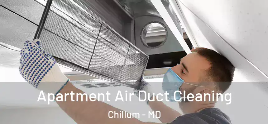 Apartment Air Duct Cleaning Chillum - MD